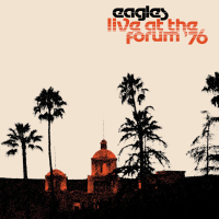 Eagles - Live At The Forum ‘76 (2LP)
