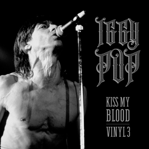 Iggy Pop - Kiss My Blood (3LP+DVD)