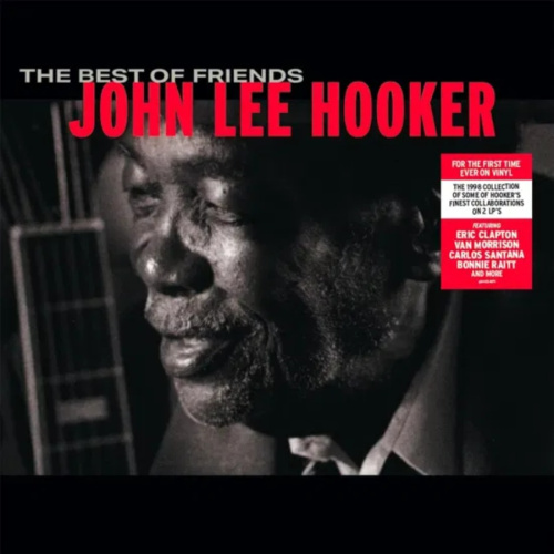 John Lee Hooker - The Best Of Friends (2LP)