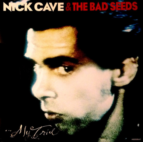 Nick Cave & The Bad Seeds - Your Funeral...My Trial (2LP)
