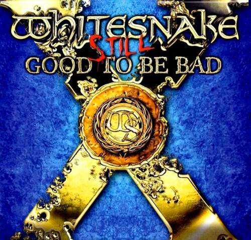 Whitesnake - Still Good To Be Bad (2LP)